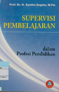 Supervisi pembelajaran ; dalam prosesi pendidikan