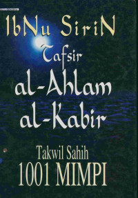 Tafsir al-ahlam al-kabir : Takwil sahih 1001 mimpi