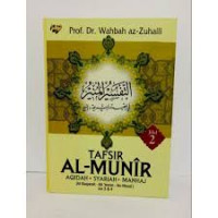 Tafsir Al-Munir Aqidah; Syari'ah; Manhaj ( al-Baqarah - an-Nisaa' Juz 3 & 4) Jilid 2