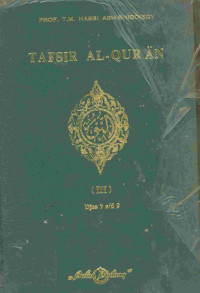 TAFSIR AL-QUR AN (III) : Djuz 7 s/d 9
