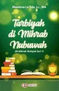 Tarbiyah dari mihrab nubuwah