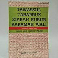 Tawassul Tabarruk Ziarah Kubur Karamah Wali