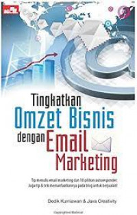 Tingkatkan omzet bisnis dengan email marketing