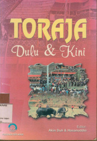 Toraja Dulu dan Kini