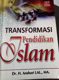 Transformasi pendidikan islam