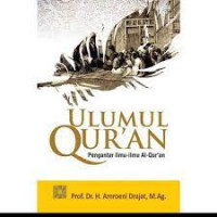 Ulumul Qur'an; Pengantar Ilmu-Ilmu Al-Qur'an