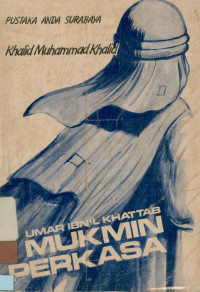 Umar Ibn'l Khattab mukmin perkasa