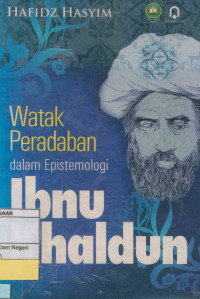 Watak peradaban dalam epistemologi ibnu khaldun