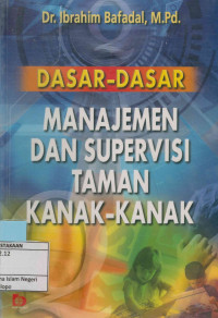 Dasar-Dasar Manajemen dan Supervisi Taman Kanak-Kanak
