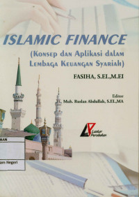 Islamic Finance: Konsep dan aplikasi dalam Lembaga Keuangan Syariah