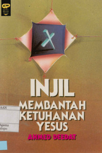 Injil Membantah Ketuhanan Yesus