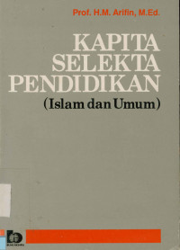 Kapita Selekta Pendidikan : Islam dan Umum