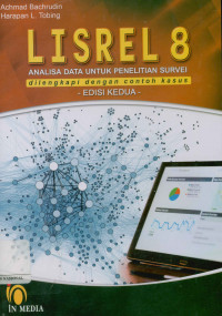 Lisrel 8 : Analisis data untuk penelitian survai- Edisi revisi