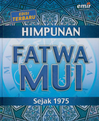 Himpunan Fatwa MUI Sejak 1975 Edisi Terbaru