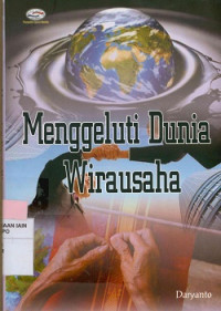 Menggeluti dunia wirausaha