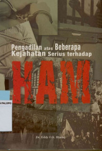 Pengadilan atas beberapa kejahatan serius terhadap hak asasi manusia