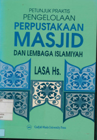 Petunjuk Praktis Pengelolaan Perpustakaan Masjid dan Lembaga Islamiyah