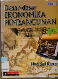 Dasar-dasar Ekonomika Pembangunan Ed. 5