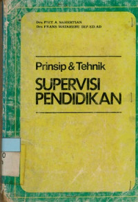 Prinsip dan Tehnik Supervisi Pendidikan