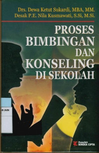 Proses bimbingan dan konseling di sekolah : Untuk mengelolah angka kredit