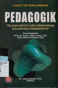 Pedagogik : Telaah Kritis  Ilmu Pendidikan dalam Multi Perspektif