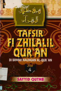 Image of Tafsir Fi Zhilalil Qur'an : Di bawah Naungan Al-Qur'an Jilid 4