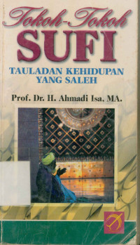Tokoh tokoh sufi tauladan kehidupan yang saleh