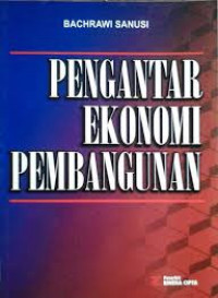 PENGANTAR EKONOMI PEMBANGUNAN