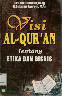 Visi Al-Quran tentang Etika dan Bisnis