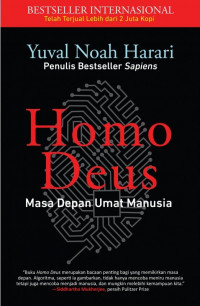 Homo deus : Masa depan umat manusia