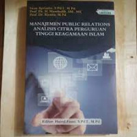 MAnajemen Publis Relations Analisis Citra Perguruan Tinggi Keagamaan Islam