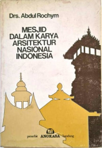 Mesjid dalam karya arsitektur Nasional Indonesia