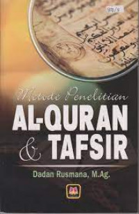 Metode Penelitian Al-Qur'an & Tafsir