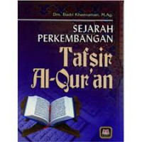 Sejarah Perkembangan Tafsir Al-Qur'an